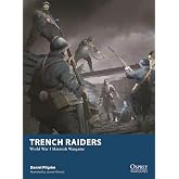 Trench Raiders: World War I Skirmish Wargame (Osprey Wargames, 37)