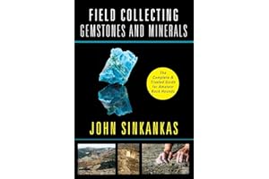 Field Collecting Gemstones and Minerals