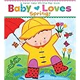 Baby Loves Spring!: A Karen Katz Lift-the-Flap Book (Karen Katz Lift-The-Flap Books)