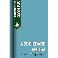 A sociedade antiga (Portuguese Edition) book cover