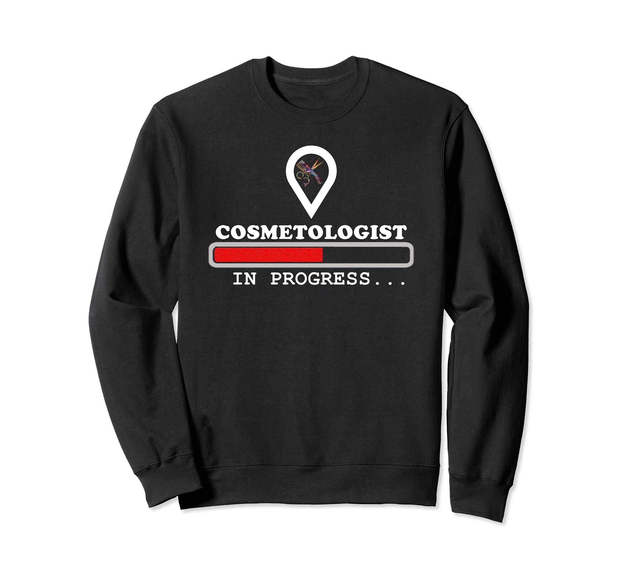 Cosmetologist gift, Hairstylist Barber in progress loading Sweatshirt