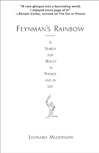 Download Feynman's Rainbow: A Search for Beauty in Physics and in Life (English Edition) PDF