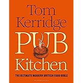 Pub Kitchen: The Ultimate Modern British Food Bible: THE SUNDAY TIMES BESTSELLER