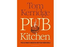Pub Kitchen: The Ultimate Modern British Food Bible: THE SUNDAY TIMES BESTSELLER