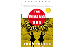 The Rising Sun: The Decline and Fall of the Japanese Empire, 1936-1945 (Modern Library War)