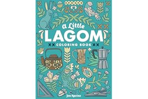A Little Lagom Coloring Book: Scandinavian Inspired Balance & Harmony