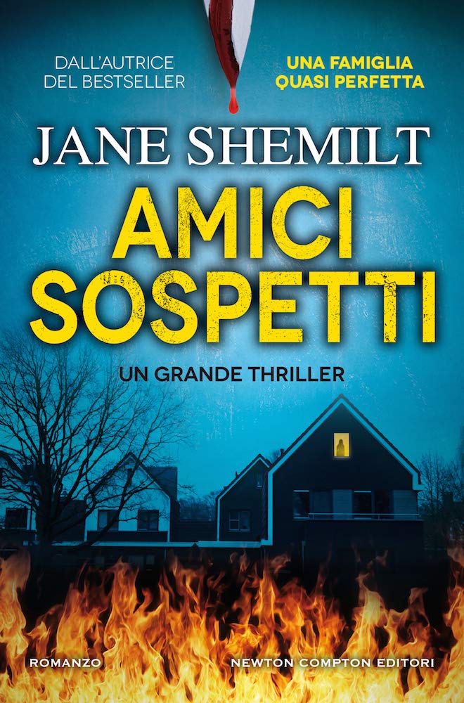 Amici Sospetti - Jane Shemilt Amici Sospetti - Jane Shemilt