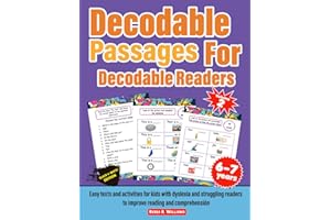 Decodable Passages for Decodable Readers. Easy texts for kids with dyslexia and struggling readers to improve reading and com