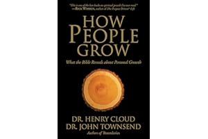 How People Grow: What the Bible Reveals About Personal Growth