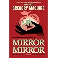 Mirror Mirror: A Novel