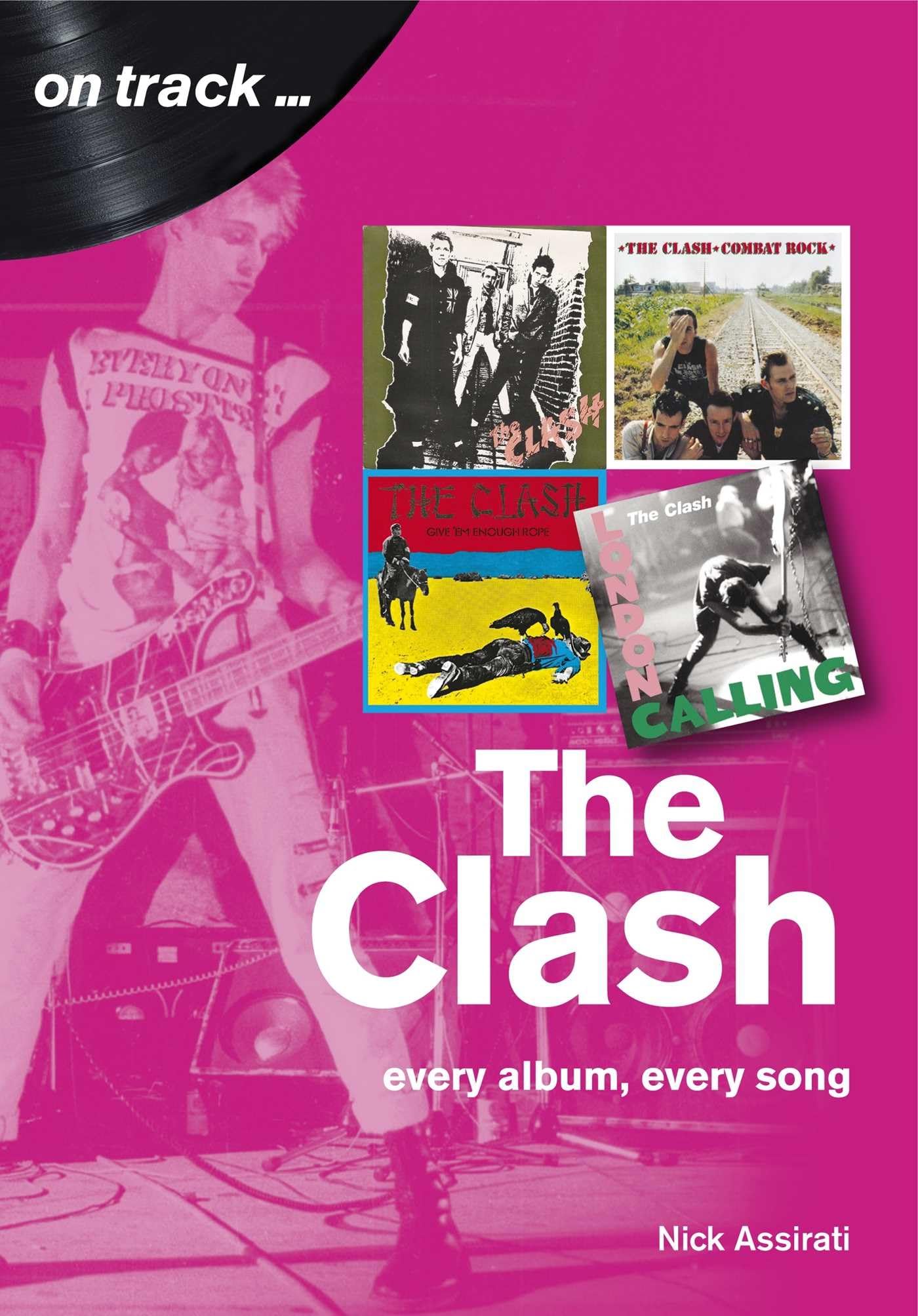 The Clash: Every Album, Every Song (On Track)