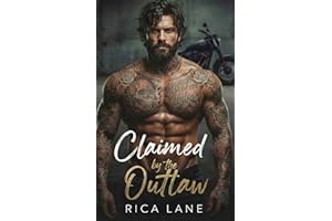Claimed by the Outlaw: A Grumpy-Sunshine Primal Motorcycle Club Romance (Broken Halos Motorcycle Club Book 1)