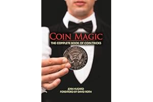 Coin Magic: The Complete Book of Coin Tricks