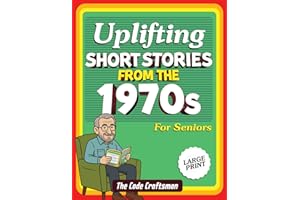 Short Stories for Seniors From the 1970s: Heartwarming Stories That Bring the 1970s Back to Life | Perfect Gift for Parents a