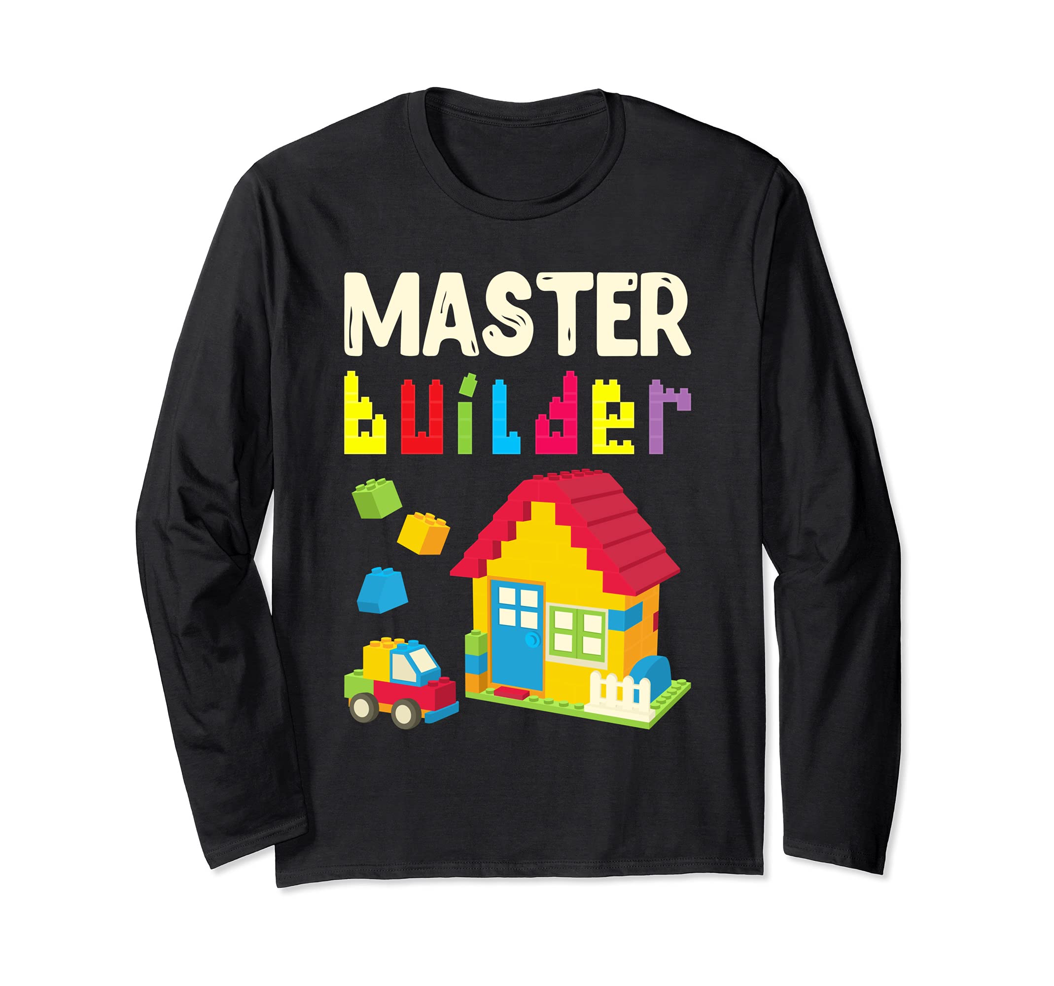 Master Builder, Toys House, Architect Builder Dad, Mom, Kids Long Sleeve T-Shirt