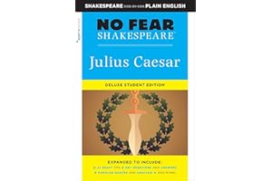 Julius Caesar: No Fear Shakespeare Deluxe Student Editions - Shakespeare Side-by-Side Plain English