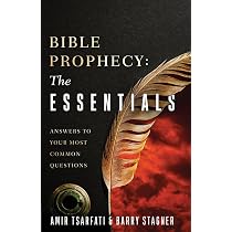 Bible Prophecy: The Essentials: Answers to Your Most Common ...