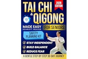 Tai Chi & Qigong Made Easy for Seniors: A Gentle, Step-by-Step 30-Day Journey to Awaken Energy, Release Tension & Regain Confidence — With Safe Seated Options You Can Enjoy at Home in 10 Minutes