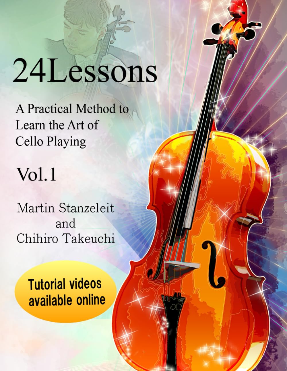 24 lessons A Practical Method to Learn the Art of Cello Playing Vol.1