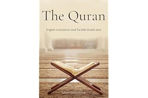 The Quran: English translation and Parallel Arabic text