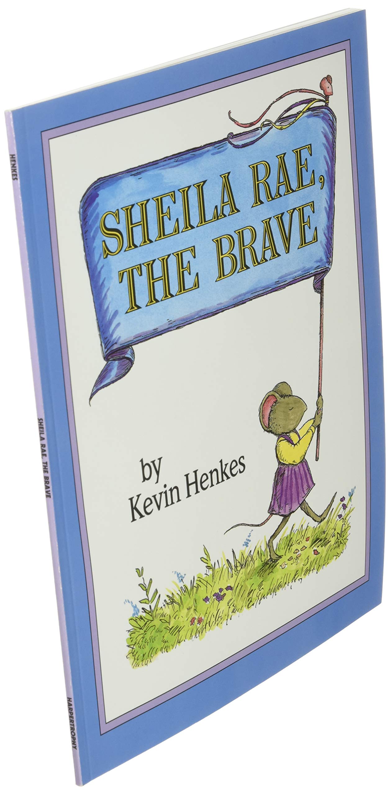 Sheila Rae The Brave Henkes Kevin Henkes Kevin Amazon Com Books