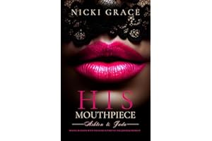 His Mouthpiece : Ashton & Jada