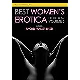 Best Women's Erotica of the Year, Volume 6 (Best Women's Erotica Series)