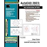 AutoCAD 2023: A Problem-Solving Approach, Basic and Intermediate, 29th Edition