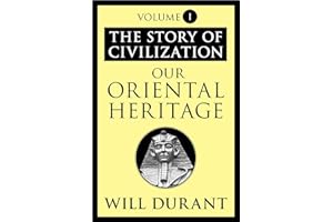 Our Oriental Heritage: The Story of Civilization, Volume I