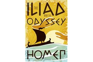 Iliad and the Odyssey (Fall River Classics)