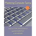 Mastering Computer Typing, Revised Edition