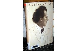Gustav Mahler: A Life in Crisis
