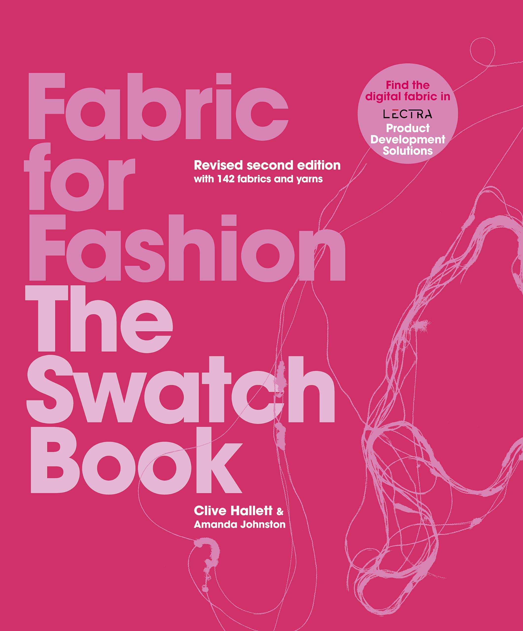 Fabric for Fashion: The Swatch Book Revised Second Edition Fabric for Fashion: The Swatch Book Revised Second Edition Hardcover