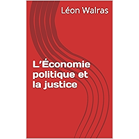 L’Économie politique et la justice (French Edition) book cover