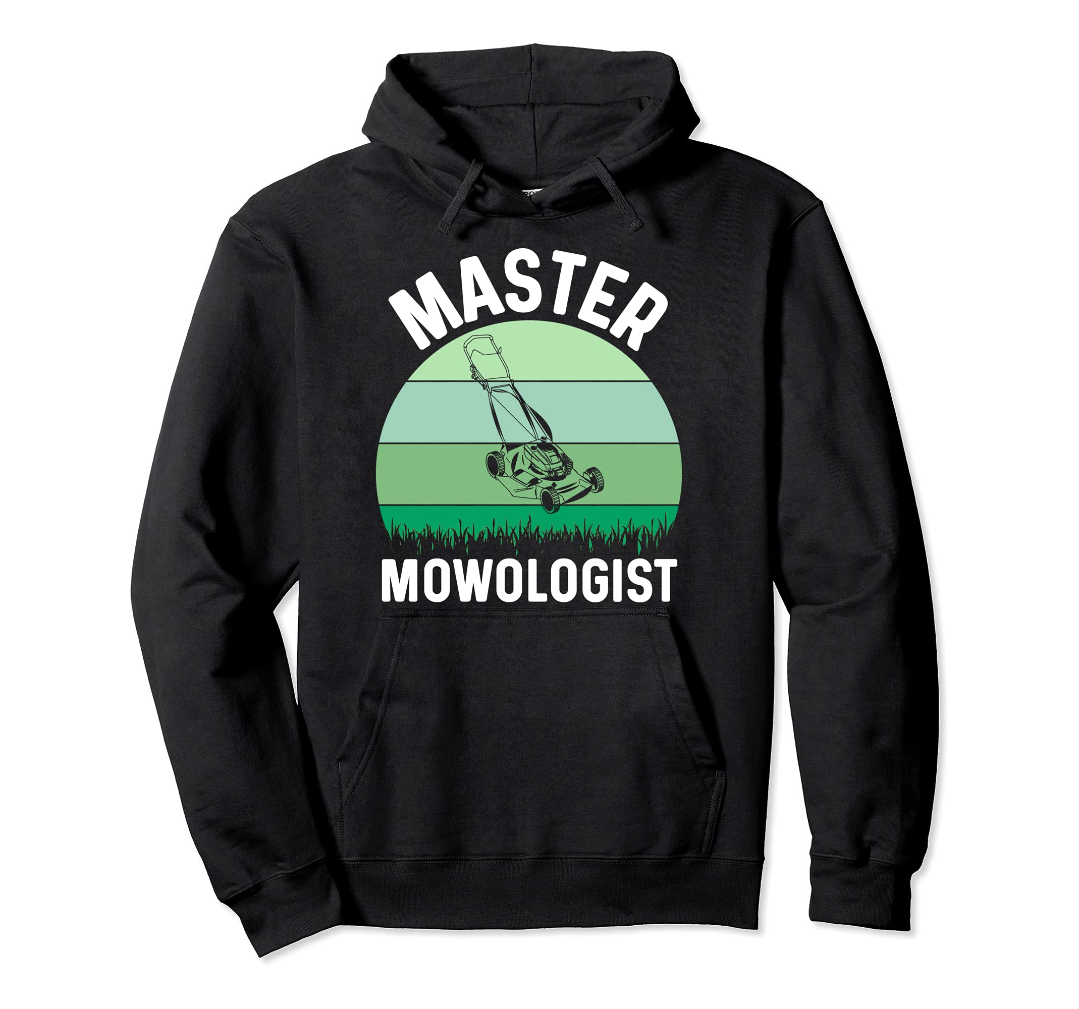 Funny Lawn Mowing Master Mowologist Landscaping Grass Mower Pullover Hoodie