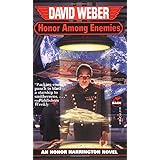 Honor Among Enemies (Honor Harrington #6)