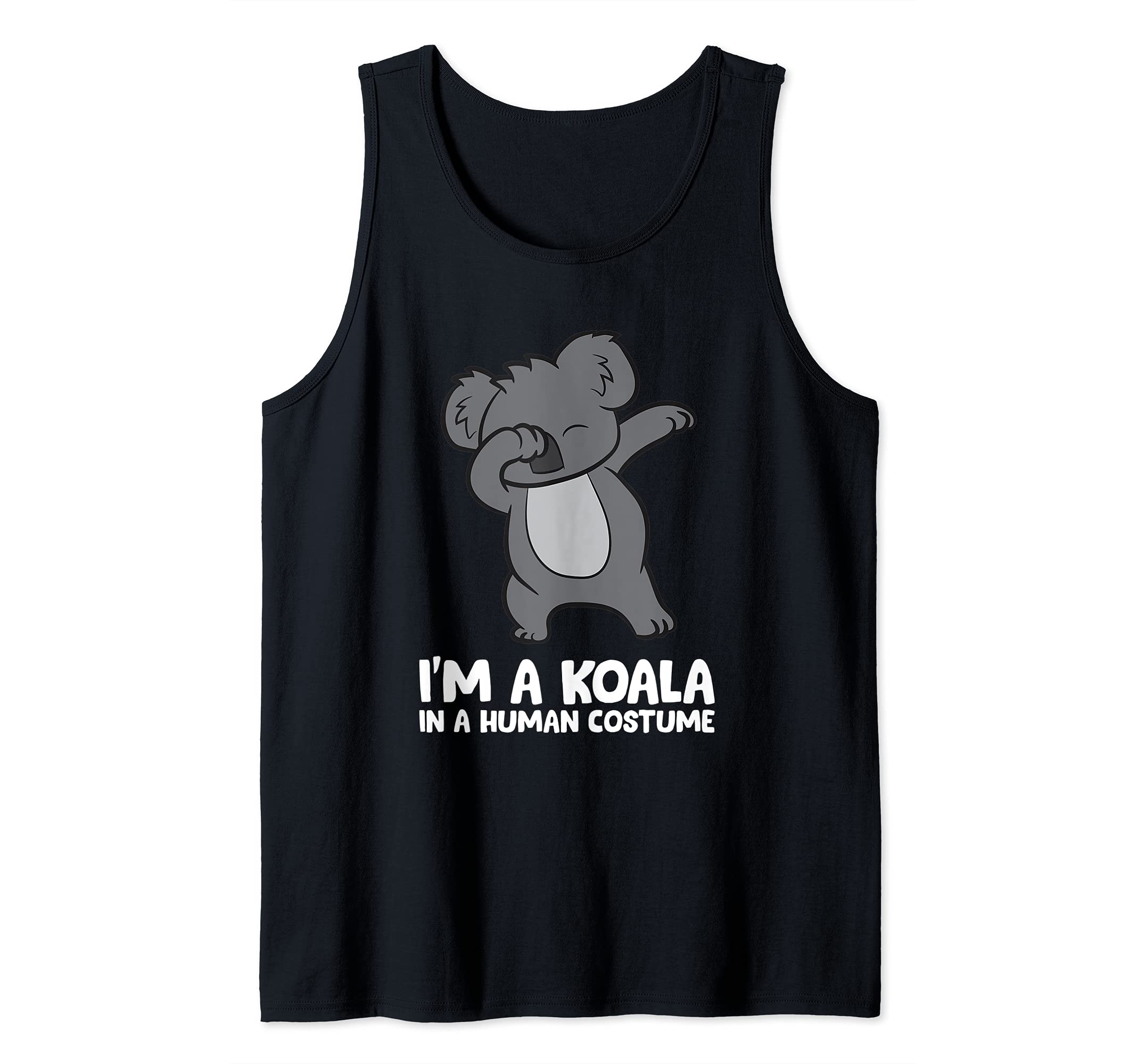 I'm A Koala In A Human Costume Funny Koala Tank Top