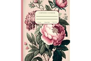 Composition Notebook: Vintage Pink Floral Botanical Illustration, Cute and Aesthetic Journal for Girls, Teens, and Women - Co