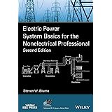 Electric Power System Basics for the Nonelectrical Professional (IEEE Press Series on Power and Energy Systems)