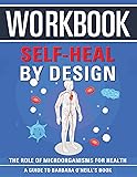 Workbook: Self-Heal by Design: An Interactive Guide