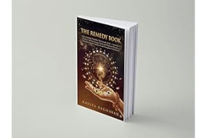 The Remedy Book: Vedic Astrology Remedies That Actually Work — Gemstones, Mantras, Yantras, Fasting, Charity and Planetary Ri