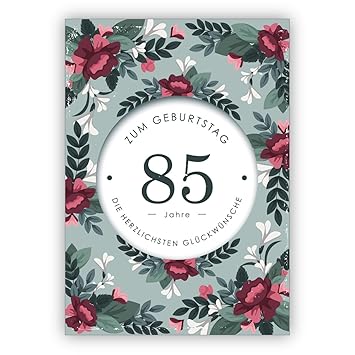 Feine Edle Geburtstagskarte Mit Dekorativen Blumen Zum 85