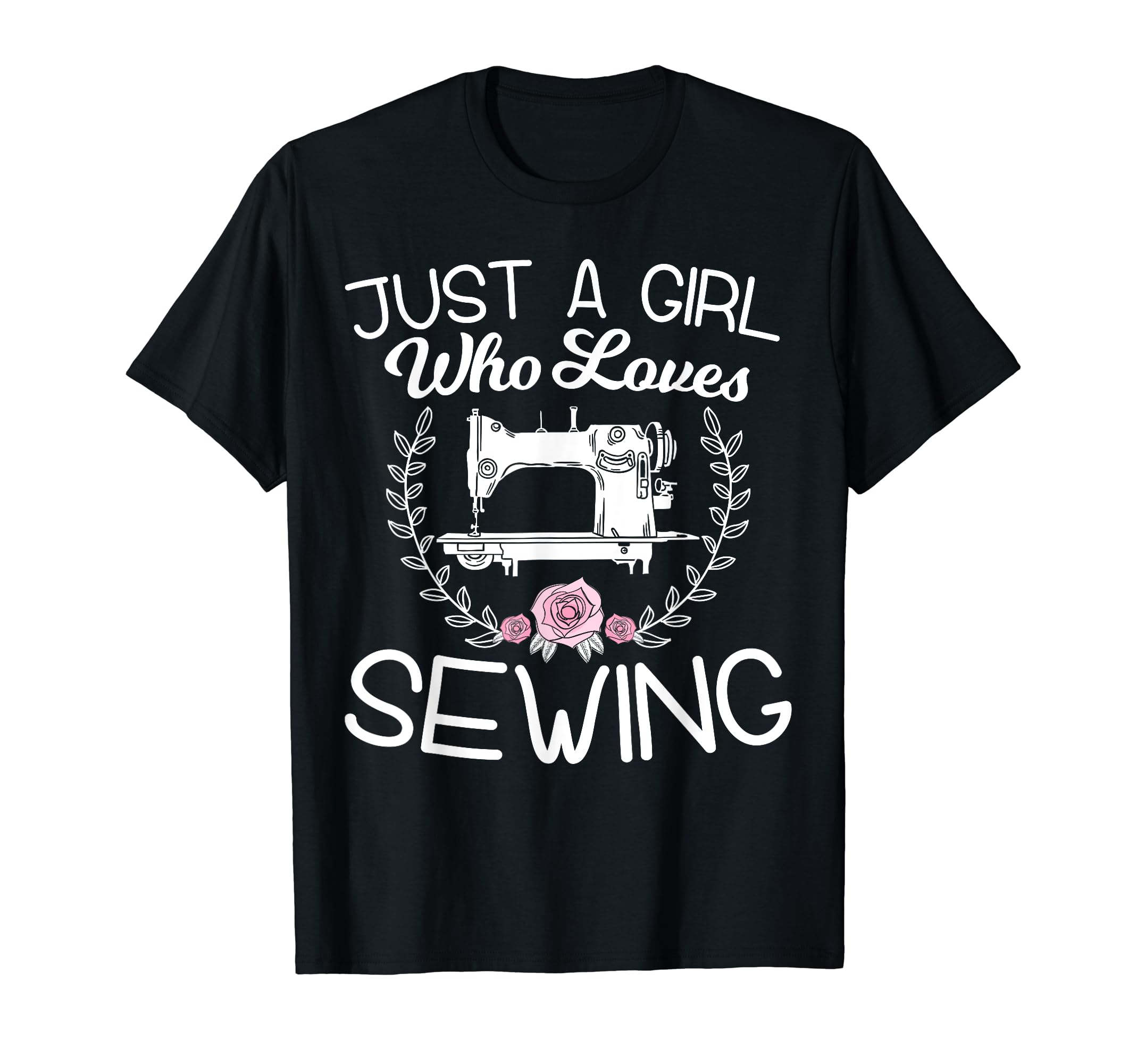 Sewing Lovers Just A Girl Quilting Gifts T-Shirt
