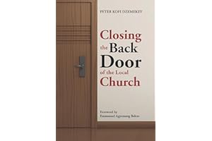 CLOSING THE BACK DOOR OF THE LOCAL CHURCH