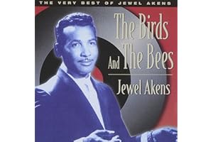 The Birds and the Bees: The Very Best of Jewel Akens