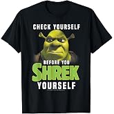 Shrek Check Yourself Before You Shrek Yourself T-Shirt
