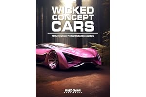 Wicked Concept Cars: 75 Stunning Color Prints of Wicked Concept Cars (Car Enthusiast Books)