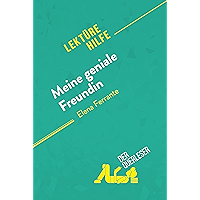 Meine geniale Freundin von Elena Ferrante (Lektürehilfe): Detaillierte Zusammenfassung, Personenanalyse und… book cover Meine geniale Freundin von Elena Ferrante (Lektürehilfe): Detaillierte Zusammenfassung, Personenanalyse und… book cover