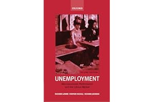 Unemployment: Macroeconomic Performance and the Labour Market