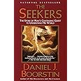 The Seekers: The Story of Man's Continuing Quest to Understand His World Knowledge Trilogy (3)